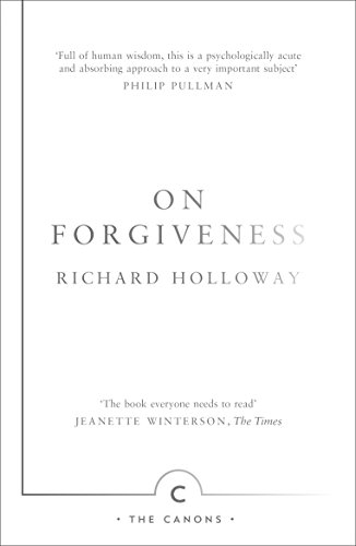 On Forgiveness: How Can We Forgive the Unforgivable? (Canons) von Canongate Books